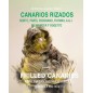 Libro Canarios Rizados Libro Canarios Rizados